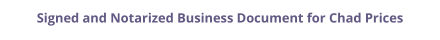 Chad signed and notarized business document with legalization prices