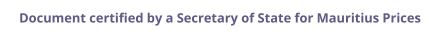 Mauritius Secretary of State certified documents and legalization prices