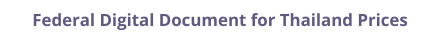 Thailand federal digital document apostille and legalization costs