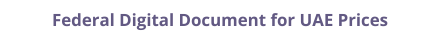 UAE federal digital document apostille and legalization costs
